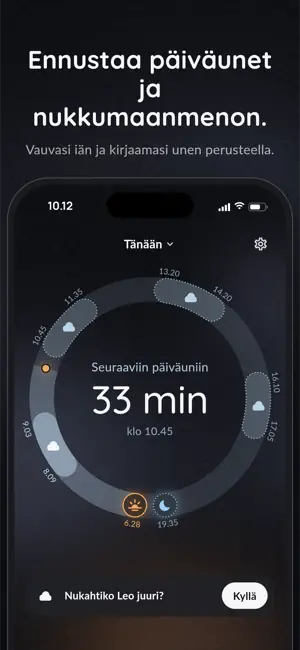 Ennustaa päiväunet ja nukkumaanmenon. Vauvasi iän ja kirjaamasi unen perusteella.