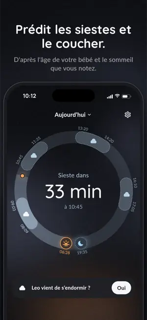 Prédit les siestes et le coucher. D'après l'âge de votre bébé et le sommeil que vous notez.