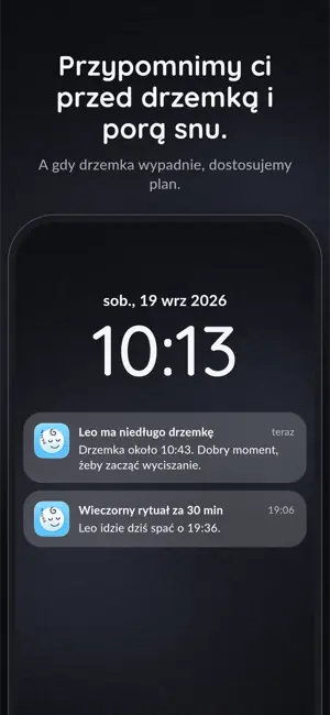 Przypomnimy ci przed drzemką i porą snu. A gdy drzemka wypadnie, dostosujemy plan.